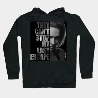 My Last Escape Hoodie